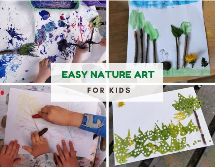 4 photos of kids creating art with nature including leaf collages, painting and leaf rubbing. Text reads easy nature art for kids