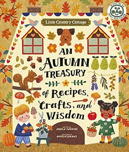 Image for Little Country Cottage: An Autumn Treasury of Recipes, Crafts and Wisdom