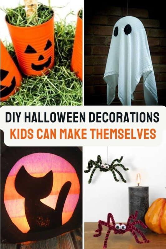 ollage of DIY Halloween decorations kids can make, featuring tin can jack-o’-lanterns, a hanging ghost, a glowing black cat luminary, and pipe cleaner spiders with googly eyes. Text reads DIY Halloween decorations kids can make themselves