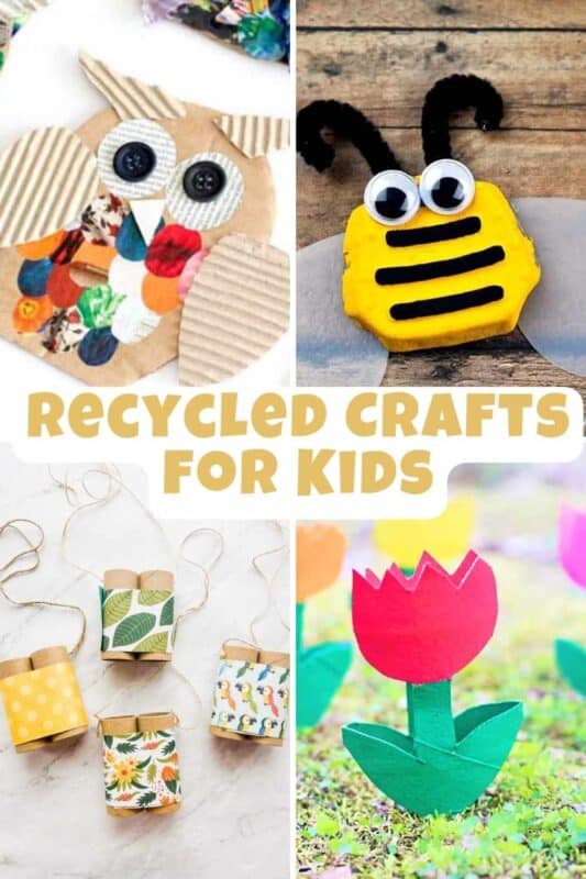 Collage of four recycled kids crafts arranged in a grid, including a cardboard owl, a yellow bee craft with googly eyes, cardboard tube binoculars, and a red paper tulip on grass. Large centered text reads "RECYCLED CRAFTS FOR KIDS".