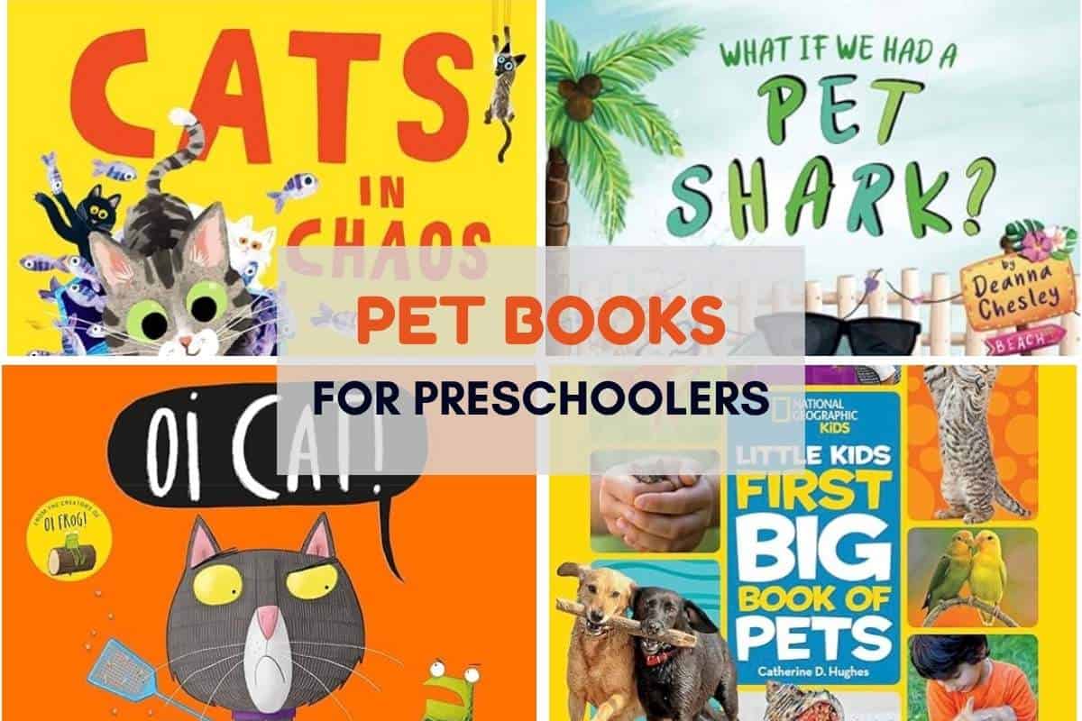 Collage of 4 colourful picture book covers and text that reads pet books for preschoolers