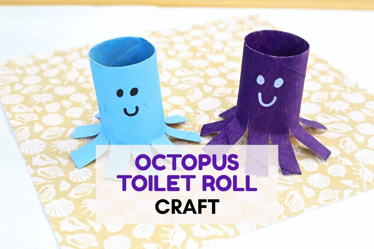 Two smiling octopus crafts made from painted toilet paper rolls sit on patterned paper with seashell designs. A blue octopus and a purple octopus with cut paper tentacles are displayed beside the text "OCTOPUS TOILET ROLL CRAFT"